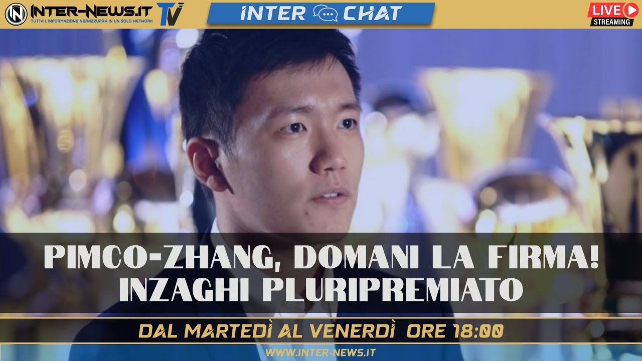 Pimco-Zhang, domani la firma! Inzaghi pluripremiato | Inter Chat LIVE su Inter-News.it