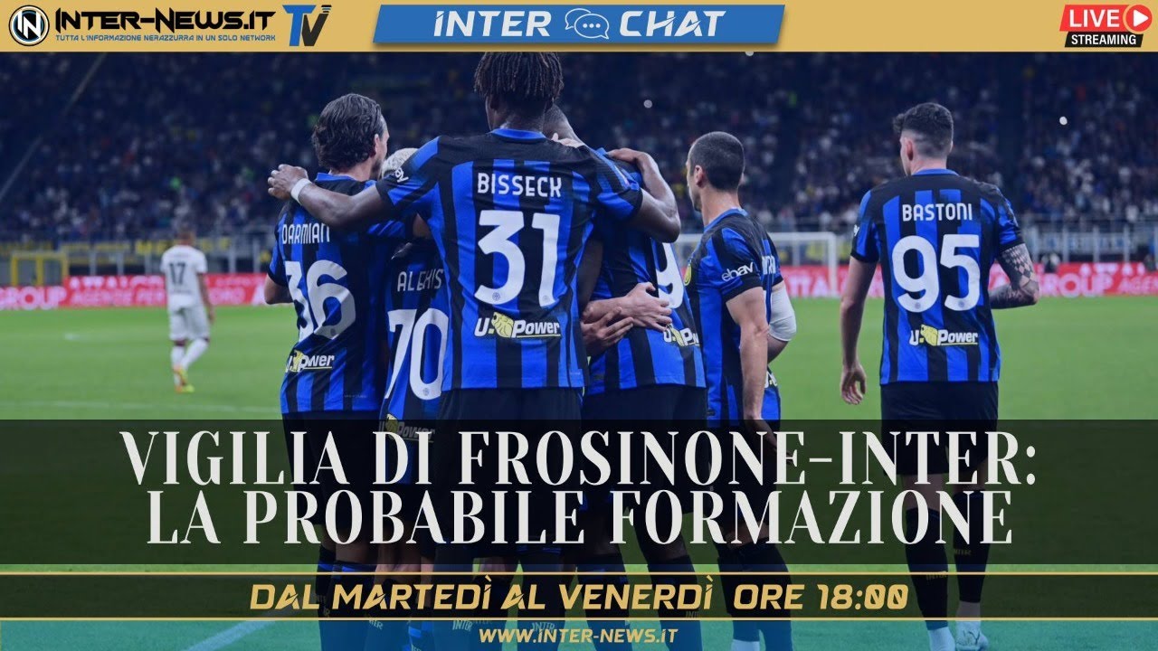 Vigilia di Frosinone-Inter: la probabile formazione | Inter Chat LIVE su Inter-News.it