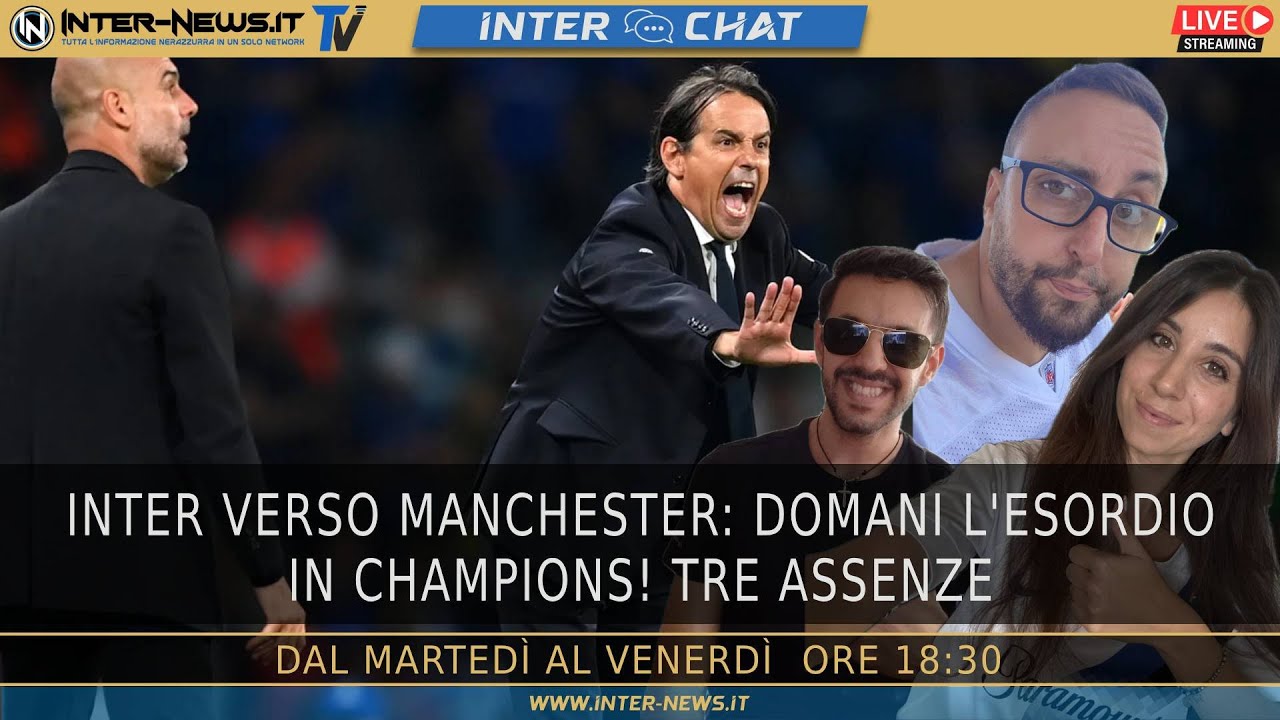 Inter verso Manchester: domani l’esordio in Champions! Tre assenze | Inter Chat LIVE